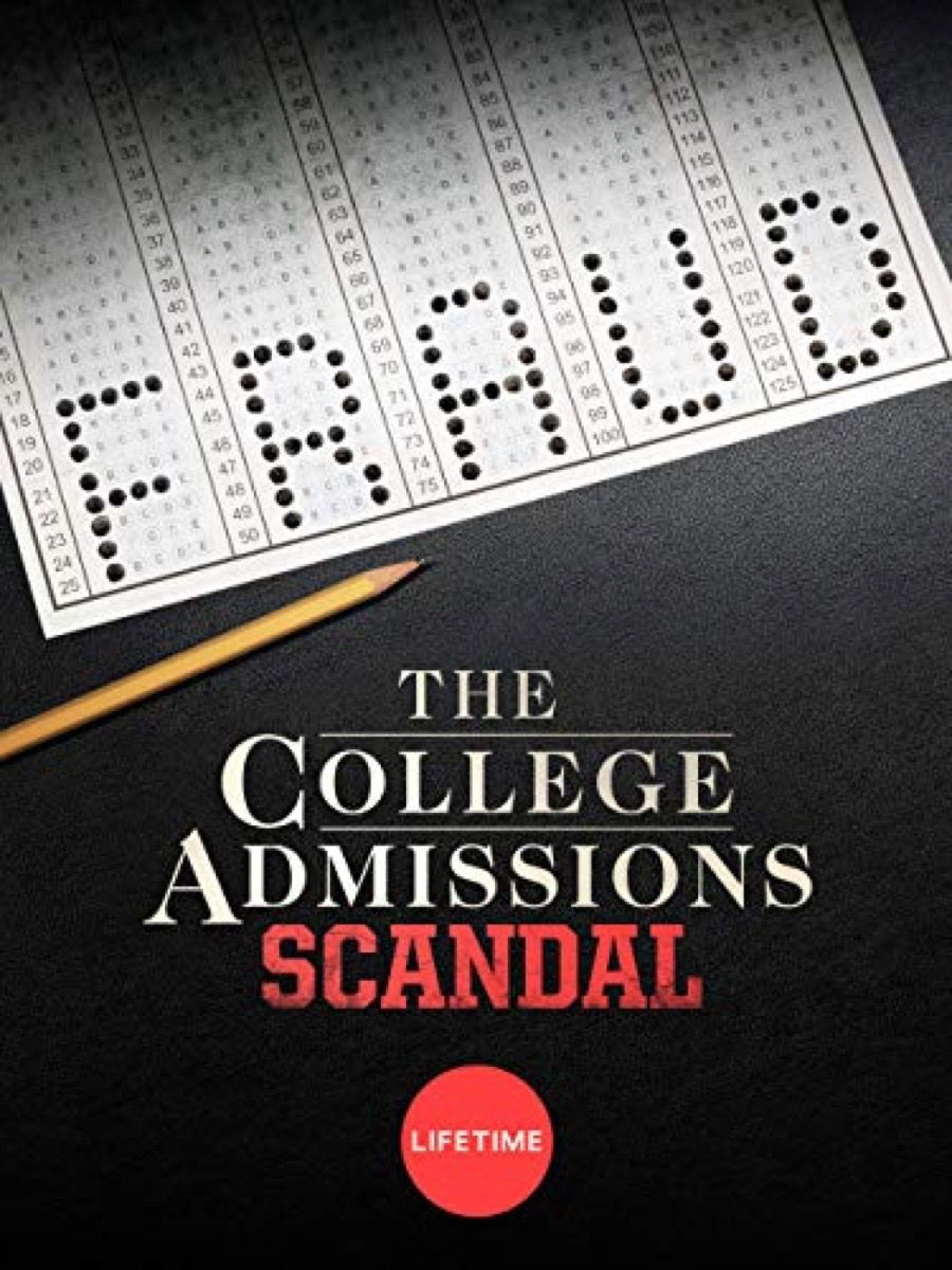 College Admissions Scandal Lifetime -elokuvajuliste