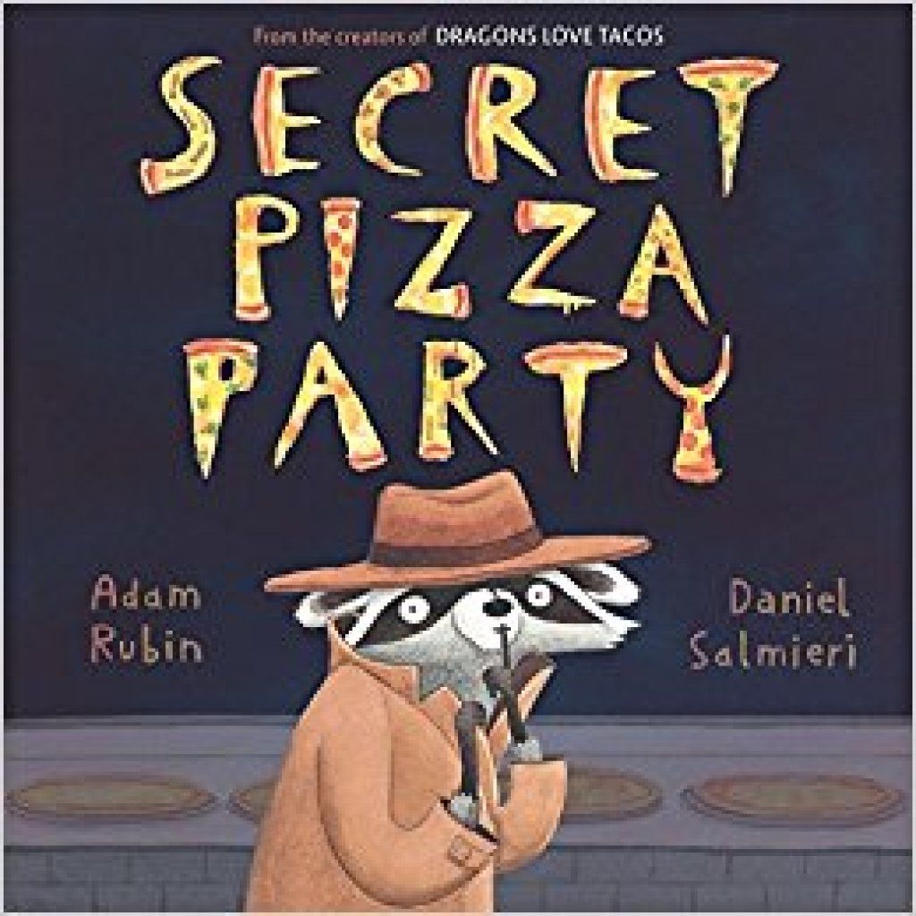 Secret Pizza Party Adam Rubin Daniel Salmieri Vitser fra barn