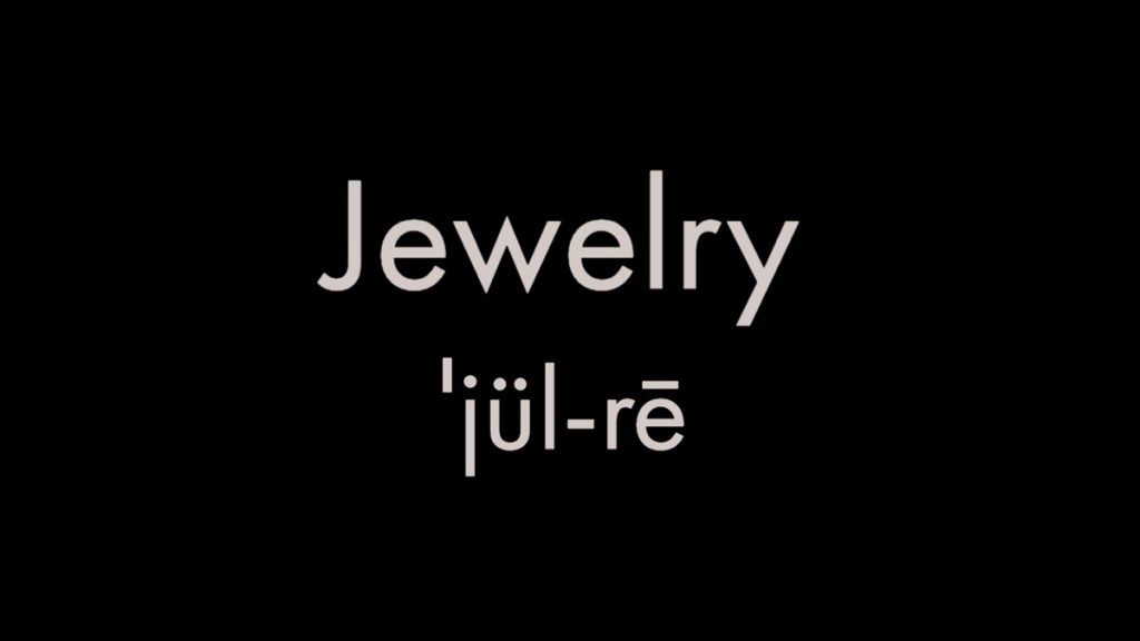 كيف تنطق jewelry