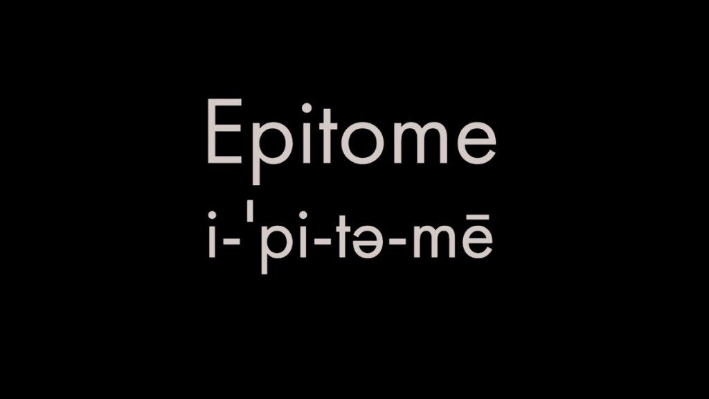 วิธีการออกเสียงคำว่า epitome