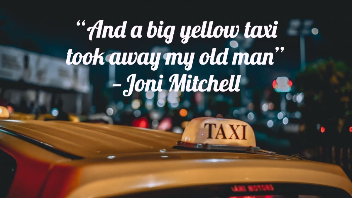 Besedila velikega rumenega taksija Joni Mitchell