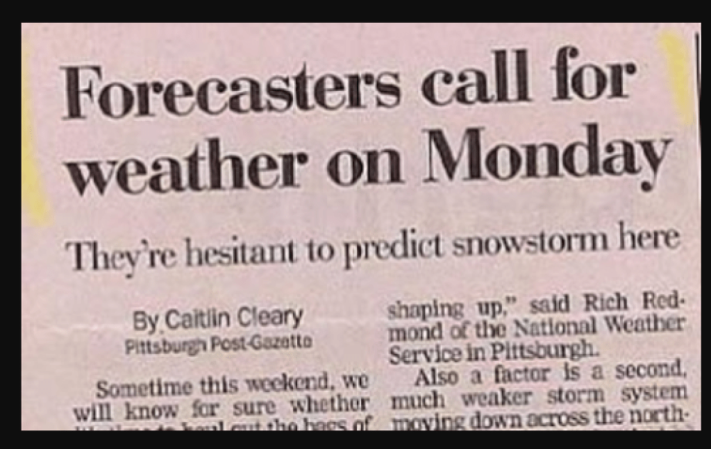 Ennustajat vaativat säätä maanantaina hauskimmista sanomalehtien otsikoista