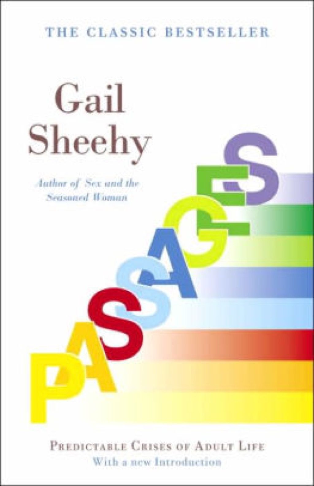Pasajes: Crisis predecibles de la vida adulta por Gail Sheehy